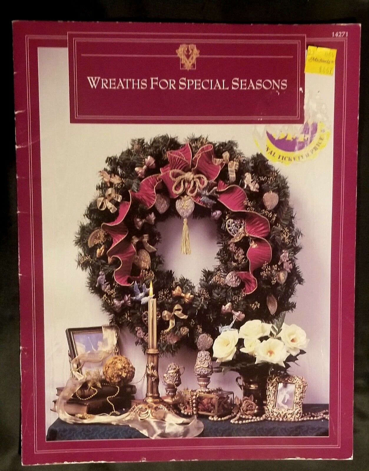 Vintage 1991 Wreaths For Special Seasons Craft Booklet # 14271 Joni Prittie