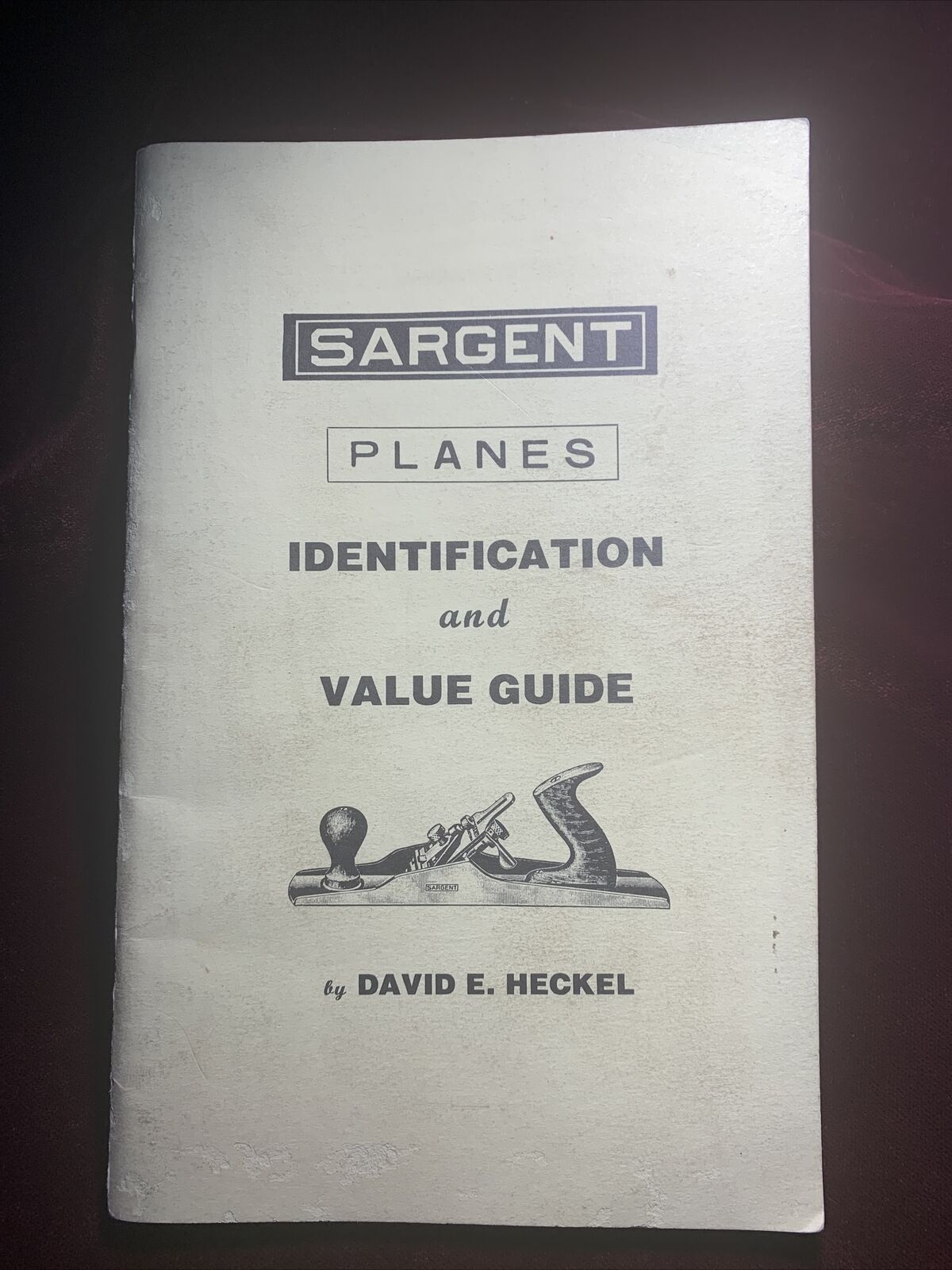 Sargent Planes Identification & Value Guide, David E. Heckel, 1st Ed./2nd Print