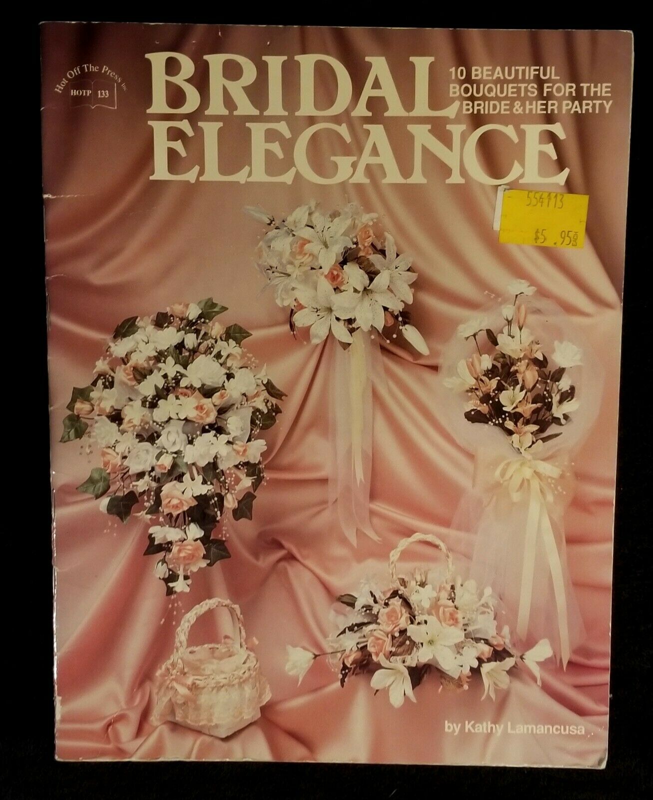 Vintage 1988 Bridal Elegance Wedding Craft Booklet By Kathy Lamancusa