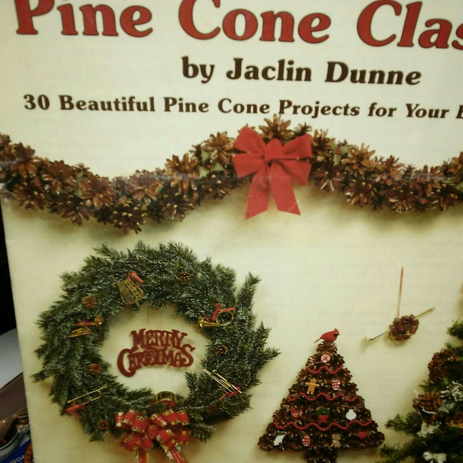 Pine Cone Classics Floral Craft Project Book